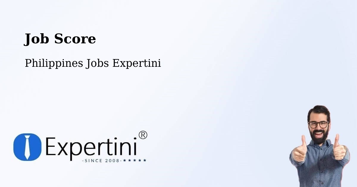 Job Score & Job Description Score Tool – Balete - Philippines Jobs Expertini
